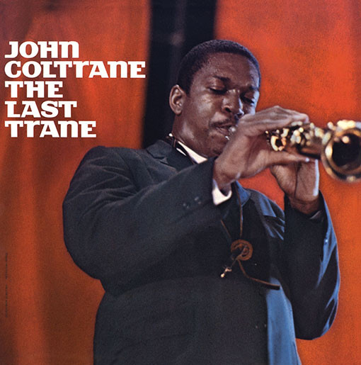 John Coltrane - The Last Trane | DOL (DOL711)