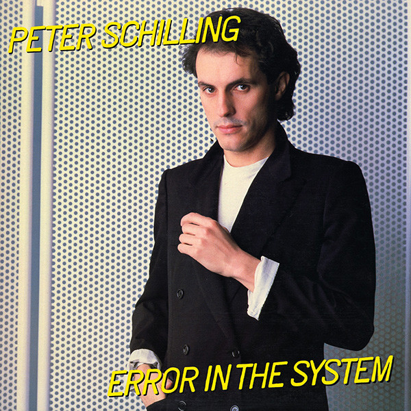 Peter Schilling - Error In The System | Elektra (9 60265-1) - main
