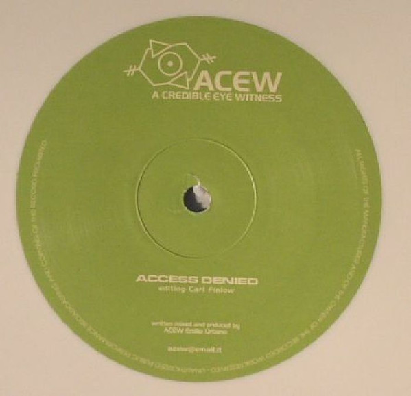 A Credible Eye Witness - Access Denied | ACEW (A.C.E.W. - 004)