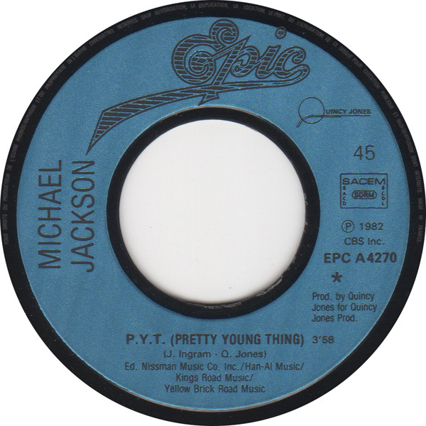 Michael Jackson - P.Y.T. (Pretty Young Thing) | Epic (A-4270) - 3