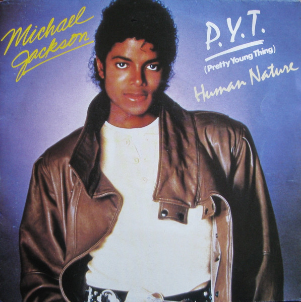 Michael Jackson - P.Y.T. (Pretty Young Thing) | Epic (A-4270)