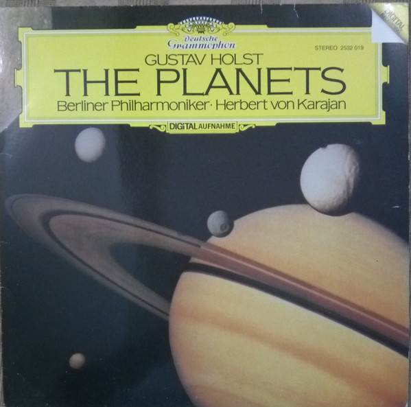 Gustav Holst , Berliner Philharmoniker · Herbert von Karajan - The Planets | Deutsche Grammophon (2532 019)
