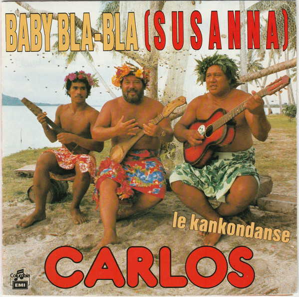 Carlos - Baby Bla-Bla (Susanna) / Le Kankondanse | Columbia (1728697)