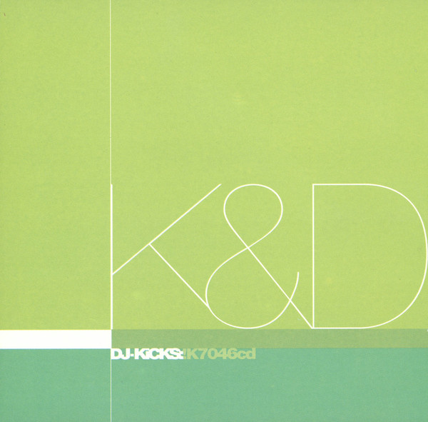 Kruder & Dorfmeister - DJ-Kicks: | !K7 (!K7046cd) - 4 Kruder & Dorfmeister - DJ-Kicks: | !K7 (!K7046cd) - 4