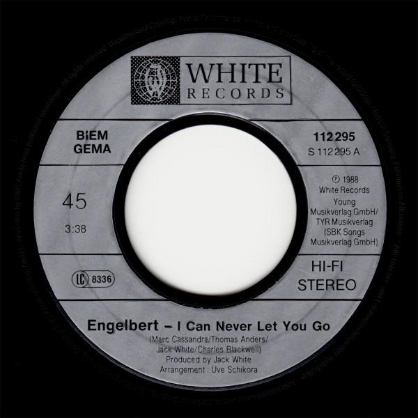 Engelbert Humperdinck - I Can Never Let You Go | White Records (112 295) - 3