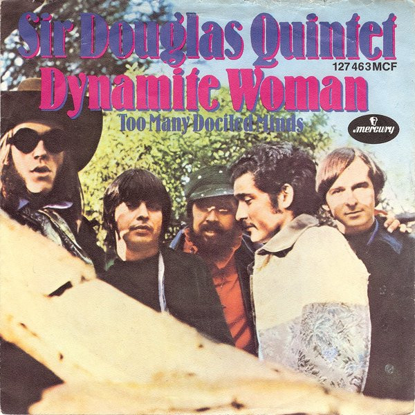 Sir Douglas Quintet - Dynamite Woman | Mercury (127 463 MCF)