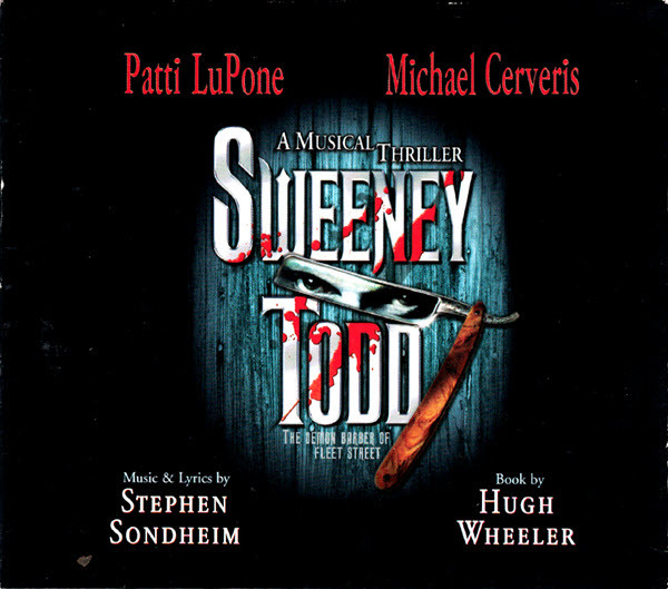Stephen Sondheim - Patti LuPone / Michael Cerveris - Sweeney Todd - The Demon Barber Of Fleet Street | Nonesuch (7559-79946-2) - main
