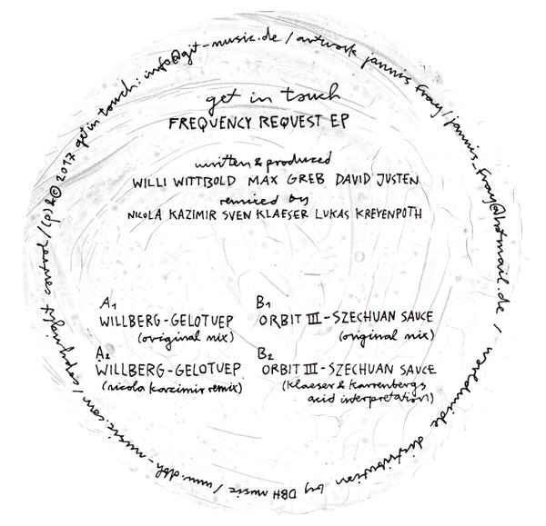 Willberg , Orbit I I I - Frequency Request EP | get in touch (GET001) - main Willberg , Orbit I I I - Frequency Request EP | get in touch (GET001) - main