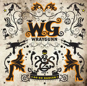 Wraygunn - She's A Go-Go Dancer | Rastilho Records (Rastilho020EP2007)