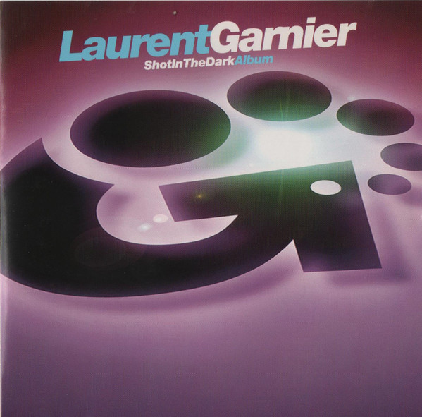 Laurent Garnier - Shot In The Dark | F Communications (137001420)