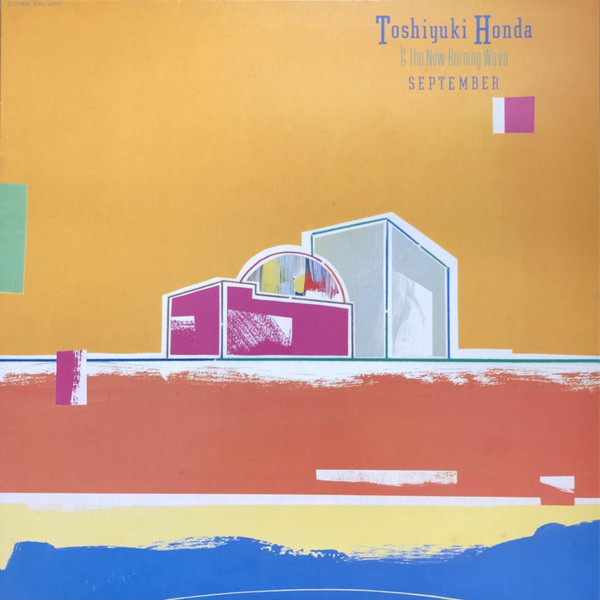 Toshiyuki Honda & The New Burning Wave - September | Eastworld (EWJ-90021)