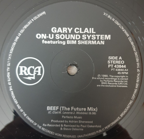 Gary Clail & On-U Sound System Featuring Bim Sherman - Beef (The Future Mix) | RCA (PT 43844) - 3