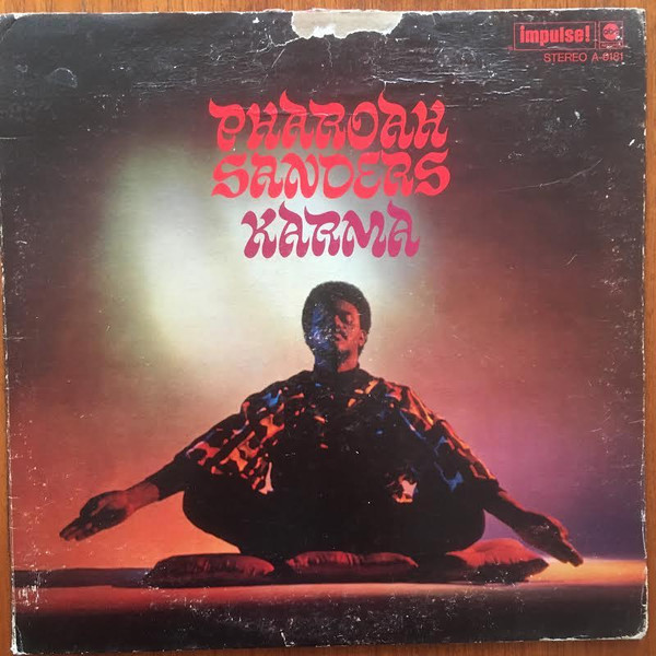 Pharoah Sanders - Karma | Impulse! (AS-9181) Pharoah Sanders - Karma | Impulse! (AS-9181)