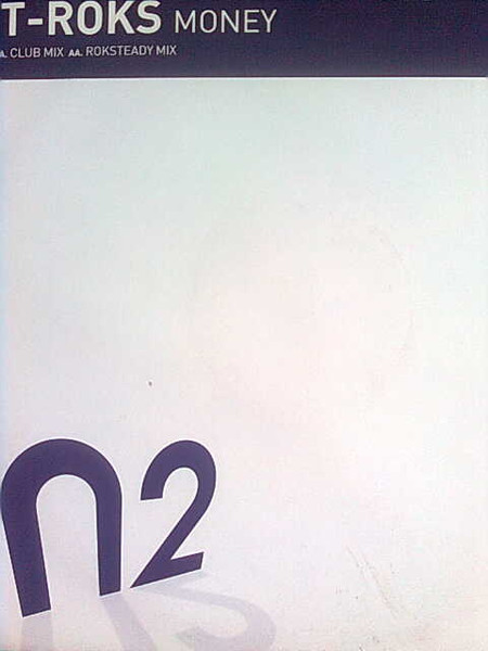 T-Roks - Money | N2 Records (N2 12002) - main