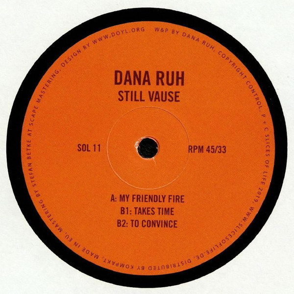 Dana Ruh - Still Vause | Slices Of Life (SOL 11)