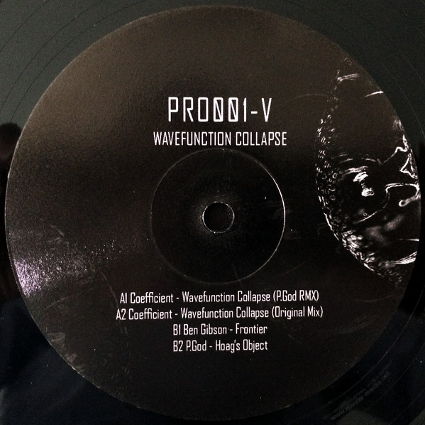 Coefficient / Ben Gibson / P.God - Wavefunction Collapse EP | Prototypes (PRO001-V)