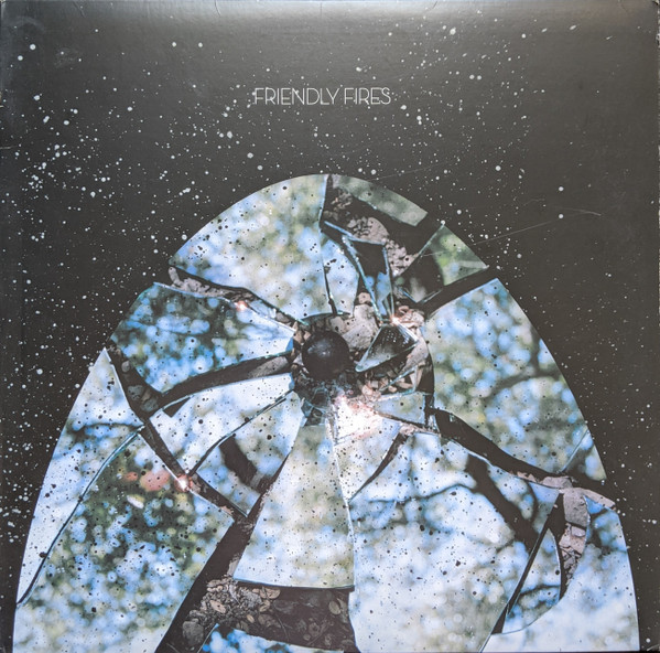 Friendly Fires - Friendly Fires | XL Recordings (XLLP 383) - main Friendly Fires - Friendly Fires | XL Recordings (XLLP 383) - main