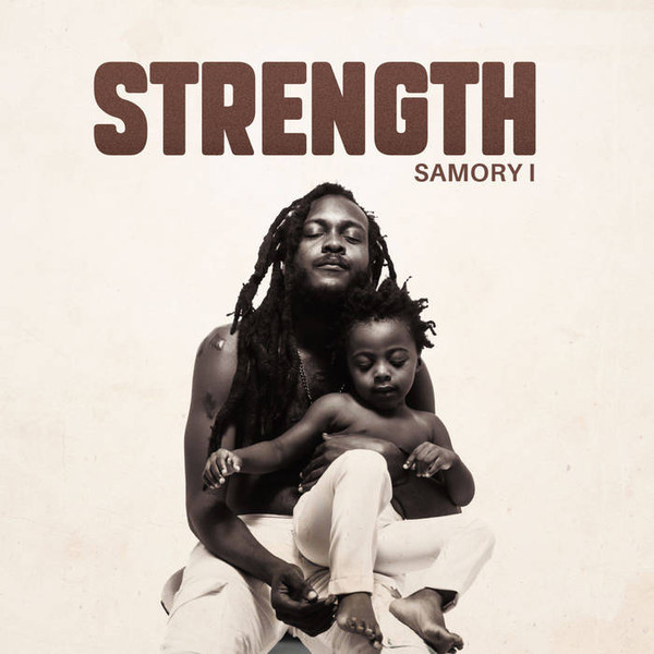 Samory I - Strength | Overstand Entertainment (ES-1109) - 3 Samory I - Strength | Overstand Entertainment (ES-1109) - 3