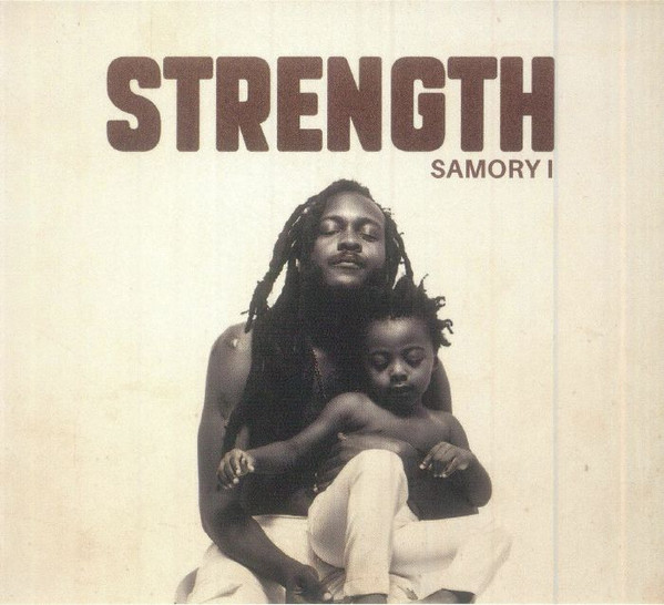 Samory I - Strength | Overstand Entertainment (ES-1109)