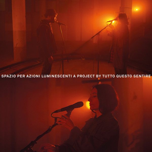 Tutto Questo Sentire , Coby Sey , Elena Colombi , Charlie Hope - Spazio Per Azioni Luminescenti | Osàre! Editions (OE-020) - main