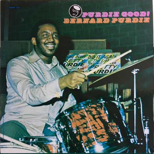 Bernard Purdie - Purdie Good! | BGP Records (BGPD 1051) - main Bernard Purdie - Purdie Good! | BGP Records (BGPD 1051) - main