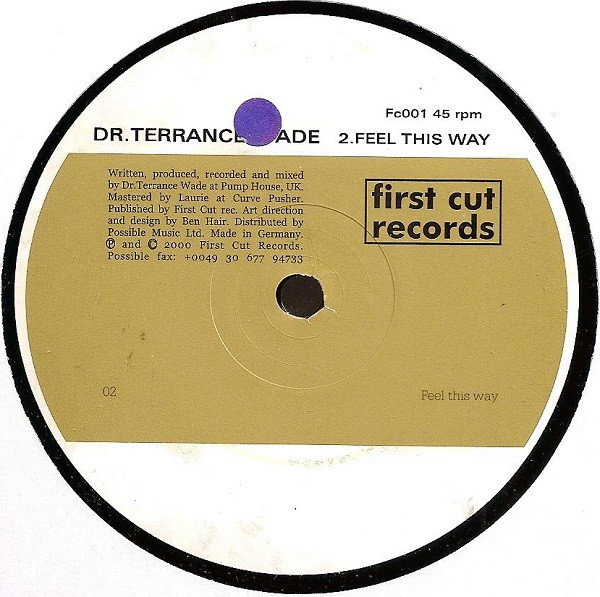 Dr. Terrance Wade - Pick It Up / Feel This Way | First Cut (Fc001) - 2