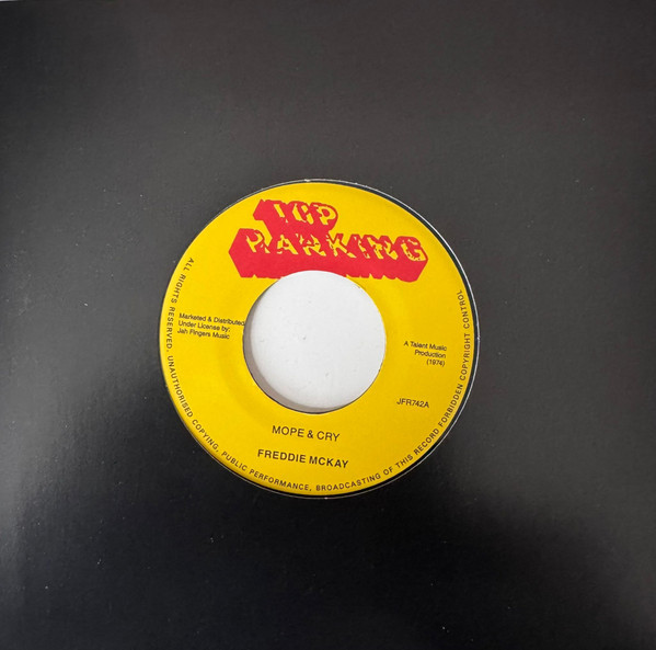 Freddie McKay - Mope & Cry | Top Ranking (JFR742)