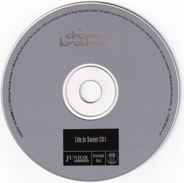 The Chemical Brothers - Life Is Sweet | Freestyle Dust (CHEMSD2) - 4