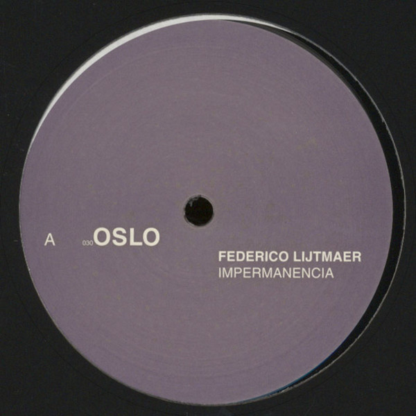 Federico Lijtmaer - Impermanencia | Oslo (OSLO 030)