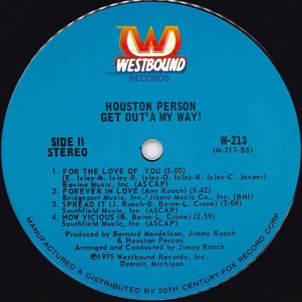 Houston Person - Get Out'a My Way! | Westbound Records (W-213) - 4