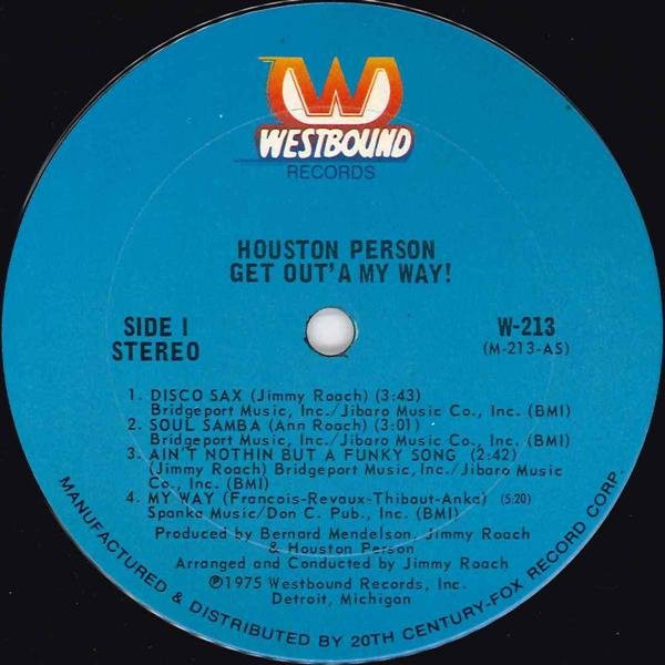 Houston Person - Get Out'a My Way! | Westbound Records (W-213) - 3