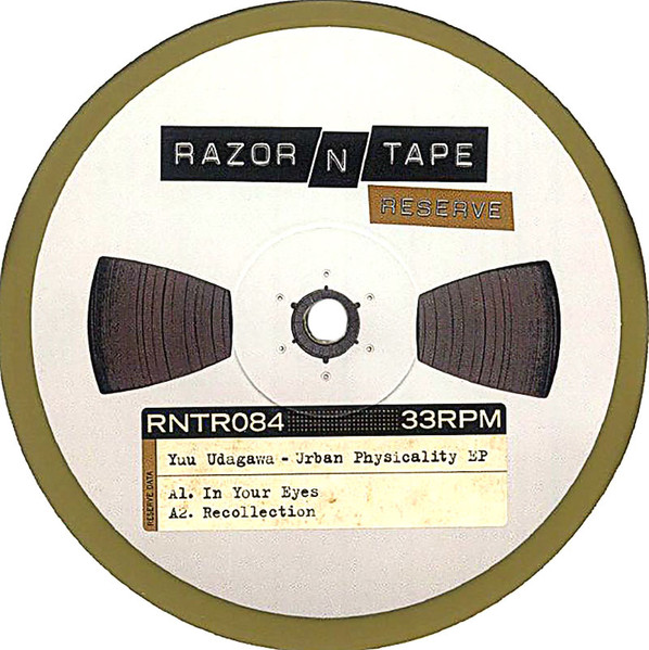 Yuu Udagawa - Urban Physicality EP | Razor-N-Tape Reserve (RNTR084) - main Yuu Udagawa - Urban Physicality EP | Razor-N-Tape Reserve (RNTR084) - main