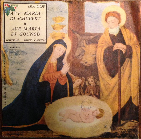 Bruno Martelli - Ave Maria Di Schubert / Ave Maria Di Gounod | Primary (CRA NP 91938) - 2