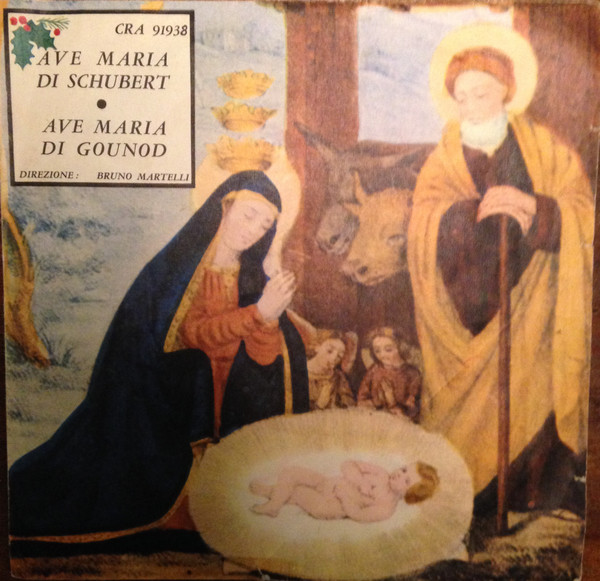 Bruno Martelli - Ave Maria Di Schubert / Ave Maria Di Gounod | Primary (CRA NP 91938) - main