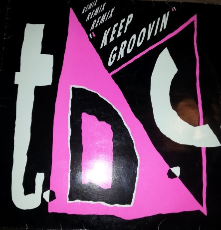 T.D.C. - Keep Groovin (Remix) | Big One Records (VVBIGN 23) - main