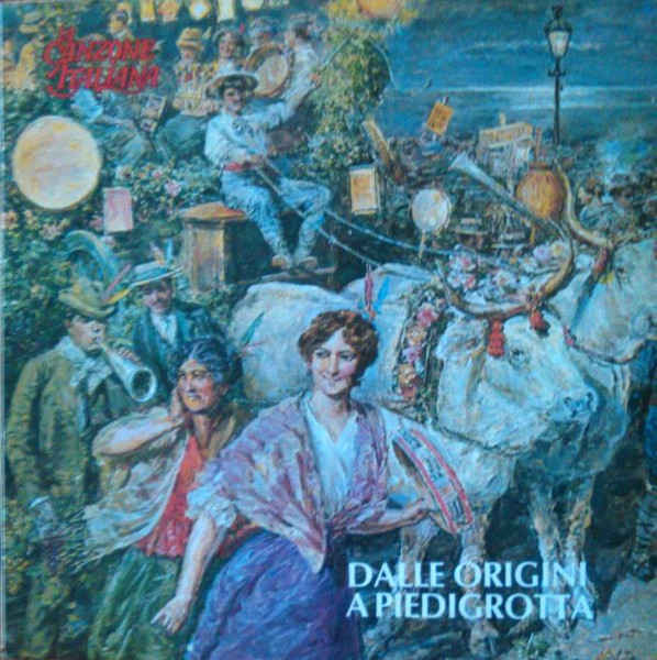 Various - Dalle Origini A Piedigrotta | Gruppo Editoriale Fabbri (396762)