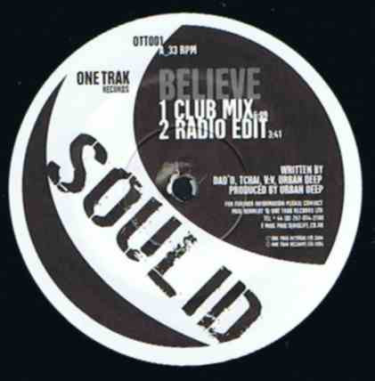 Soul ID - Believe | One Trak Records (OTT001)