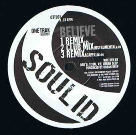 Soul ID - Believe | One Trak Records (OTT001) - 2
