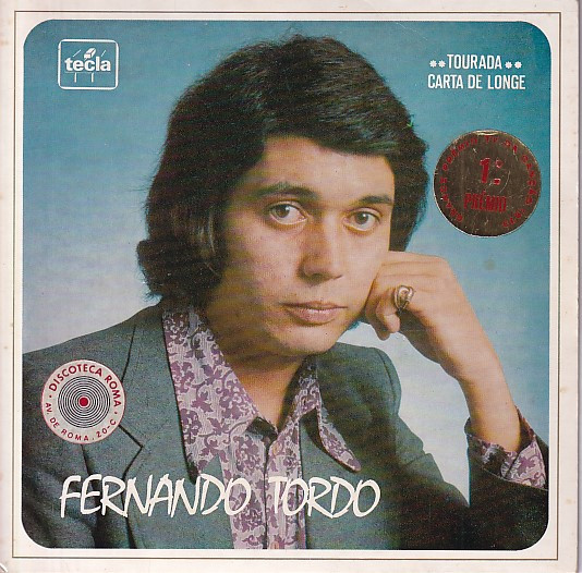 Fernando Tordo - Tourada /  Carta De Longe | Tecla (TE 20 060)