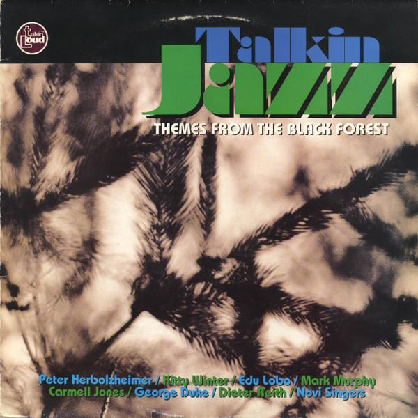 Various - Talkin' Jazz (Themes From The Black Forest) | Talkin' Loud (518861 - 1) - main Various - Talkin' Jazz (Themes From The Black Forest) | Talkin' Loud (518861 - 1) - main