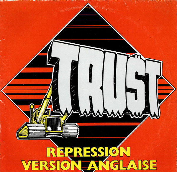 Trust - Repression (Version Anglaise) | Epic (EPC 84811) - main Trust - Repression (Version Anglaise) | Epic (EPC 84811) - main