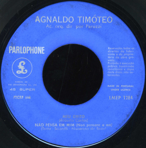 Agnaldo Timóteo - Meu Grito | Parlophone (LMEP 1284) - 3