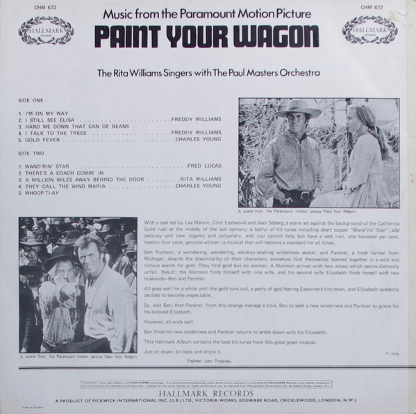 The Rita Williams Singers with The Paul Masters Orchestra - Music From The Paramount Motion Picture Paint Your Wagon | Hallmark Records (CHM 672) - 2