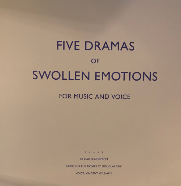 Isak Sundström - Five Dramas Of Swollen Emotions For Music And Voice | Black Sweat Records (BS047) - main