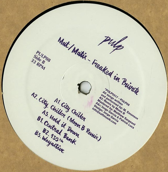 Mat/Matix - Freaked In Private | Pulp (PULP08) - 2