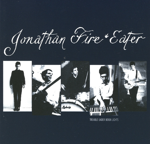 Jonathan Fire*Eater - Tremble Under Boom Lights | Crippled Dick Hot Wax! (CDHW 044) - main