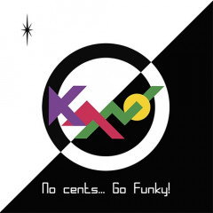 Kano - No Cents... Go Funky! | Full Time Records (FTM 2021-04)