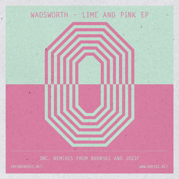 Kris Wadsworth - Lime And Pink EP | One Records (ONE.008) - main