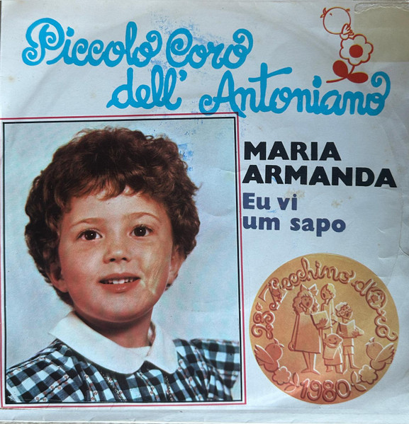Maria Armanda / Piccolo Coro Dell'Antoniano - Eu Vi Um Sapo / Ho Visto Un Rospo | Rifi (PSON 510001, 510 001)