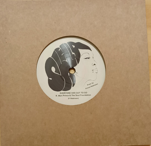 R. Man Prince & The Soul Foundation - Everyone Has Got To Go | Shella Records (SR012) - 3 R. Man Prince & The Soul Foundation - Everyone Has Got To Go | Shella Records (SR012) - 3